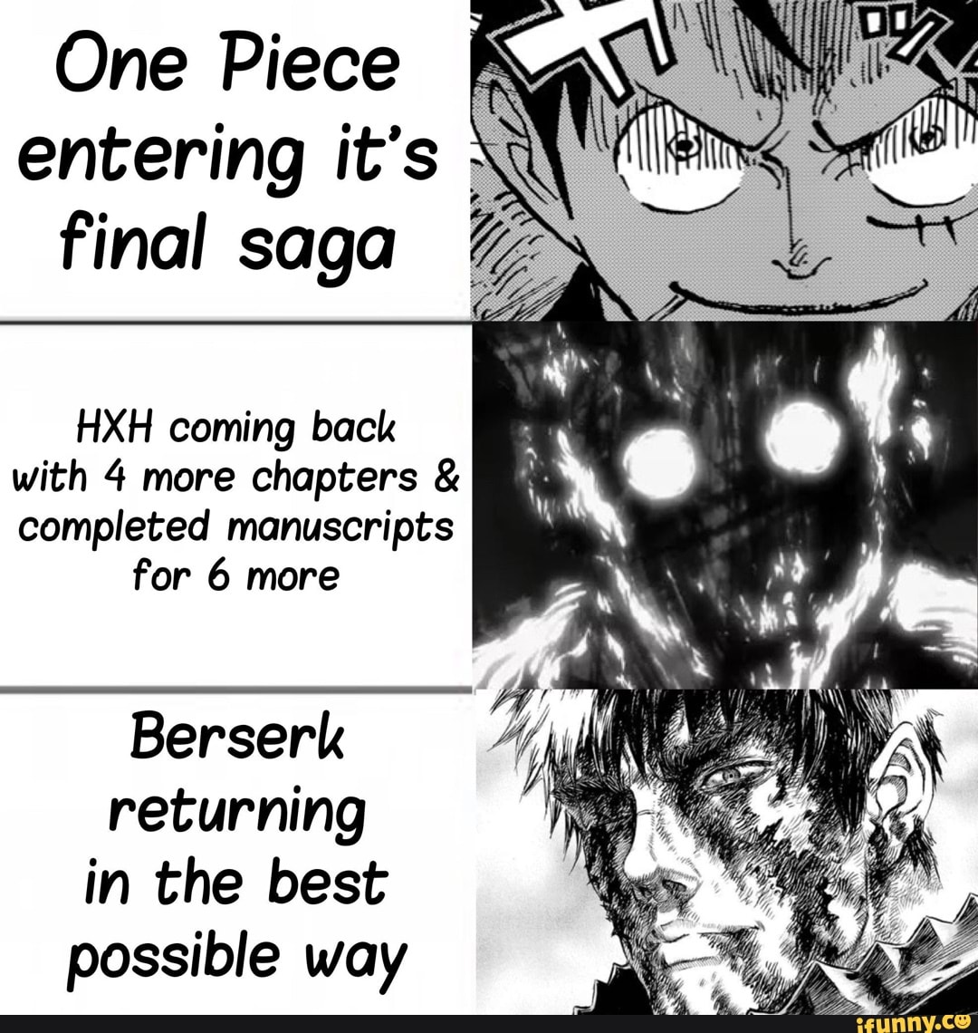 One Piece I entering it's final saga HXH coming back with 4 more
