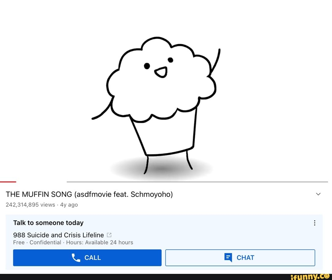 added a suicide prevention lifeline to the muffin song 