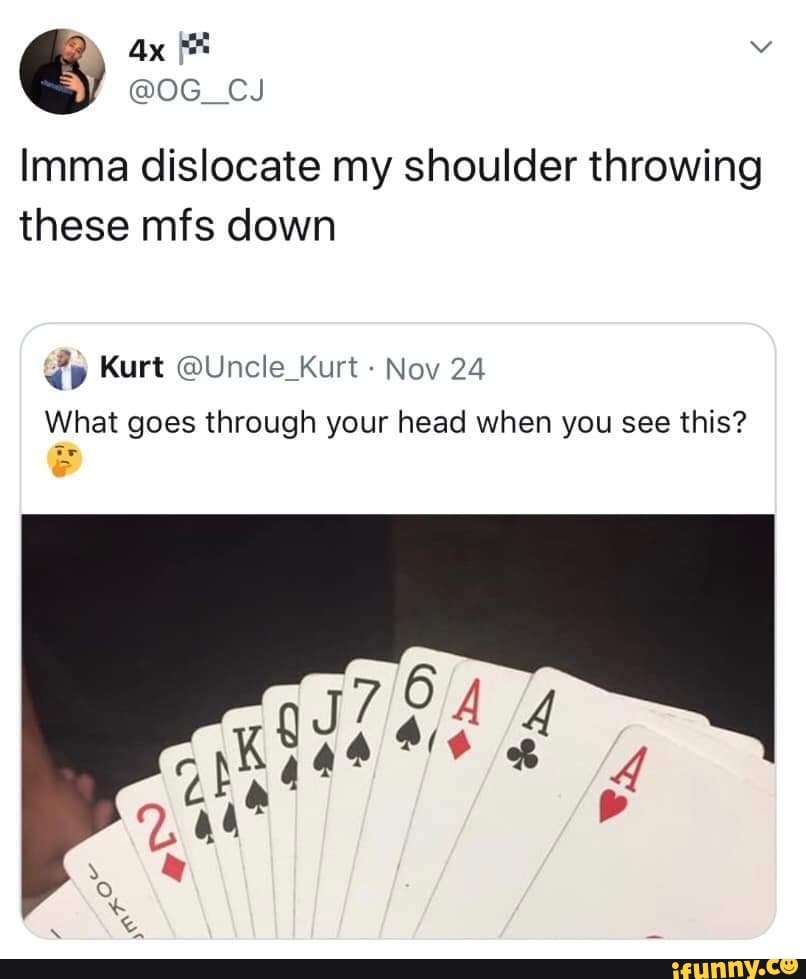Imma dislocate my shoulder throwing
these mfs down
Nov 24
What goes through your head when you see this?
