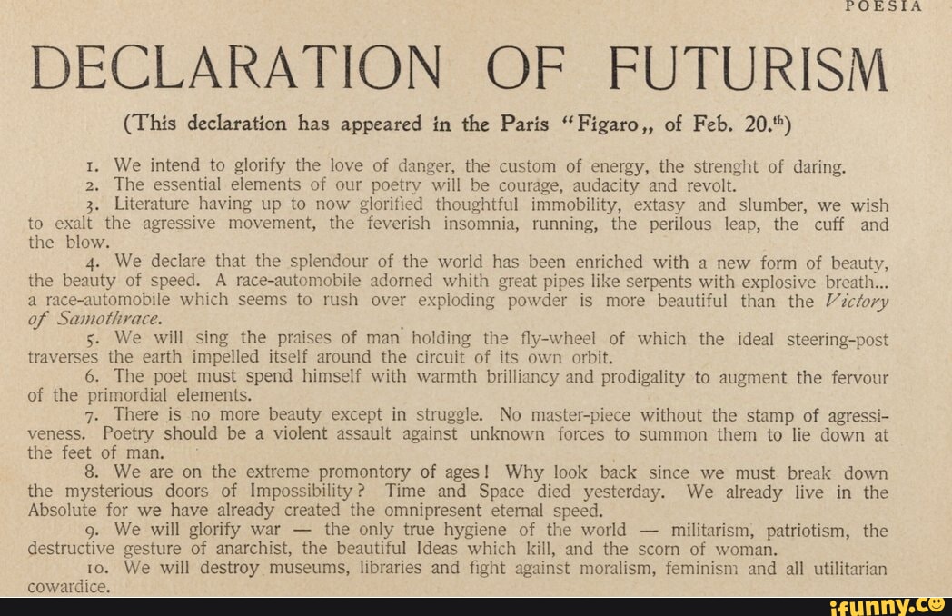 POESIA DECLARATION OF FUTURISM (This declaration has appeared in the ...