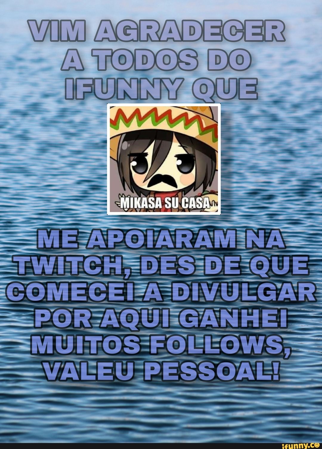 VIMPAGRADECER
A TODOS DO
COMECE
=EPORAQUEGANHEI SMUITOS-FOEEÓWSS