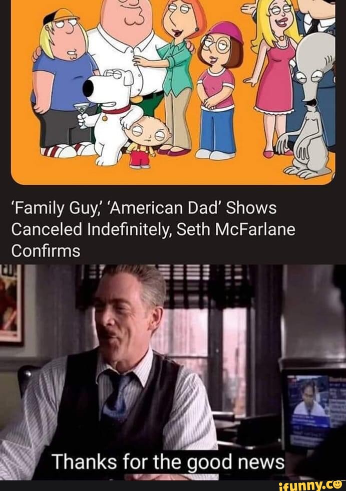 'Family Guy, 'American Dad' Shows Canceled Indefinitely, Seth McFarlane