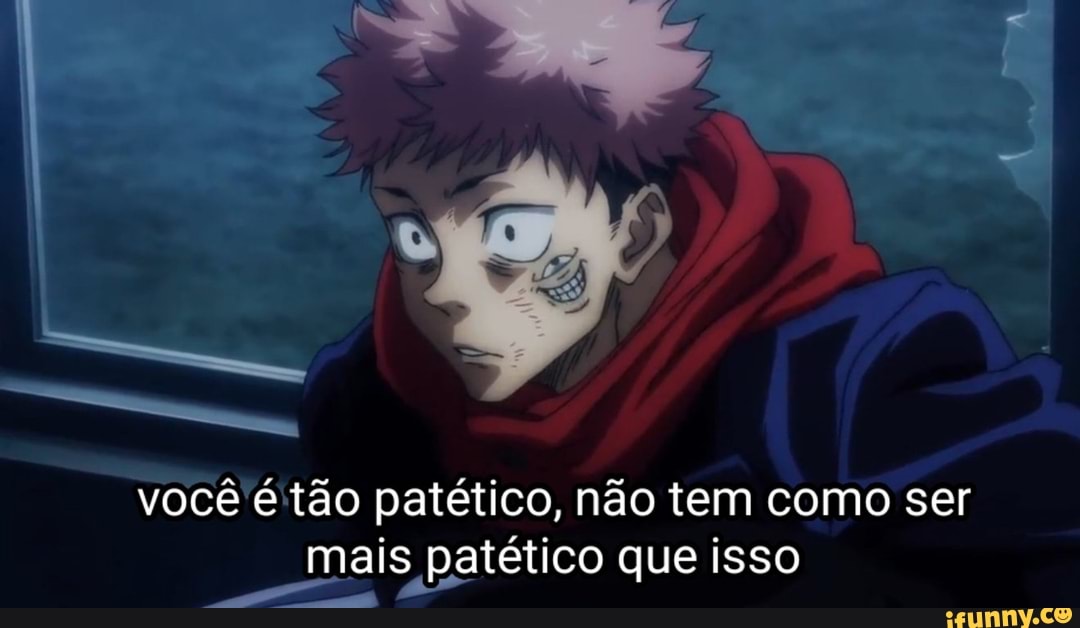 você é tão patético, não tem como ser mais patético que isso