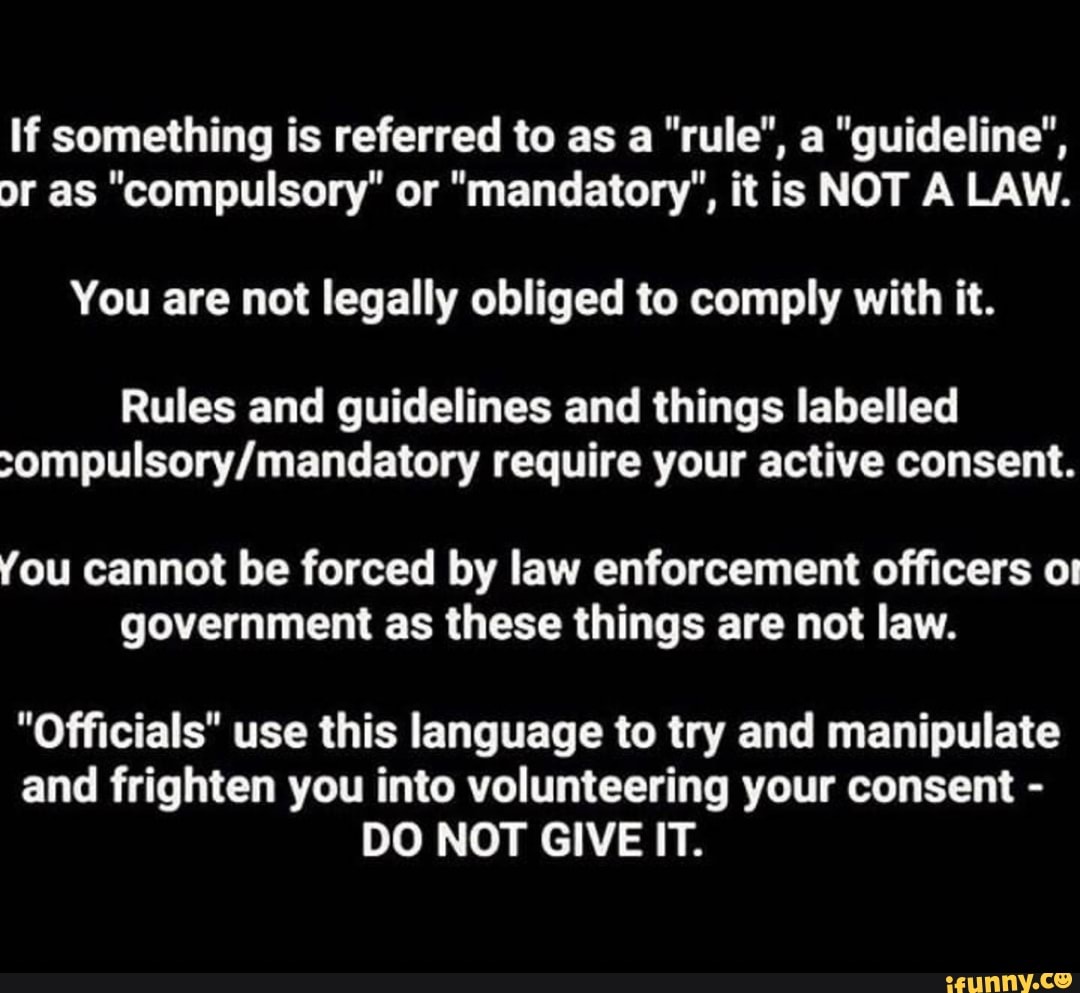 If something is referred to as a "rule", a "guideline", or as