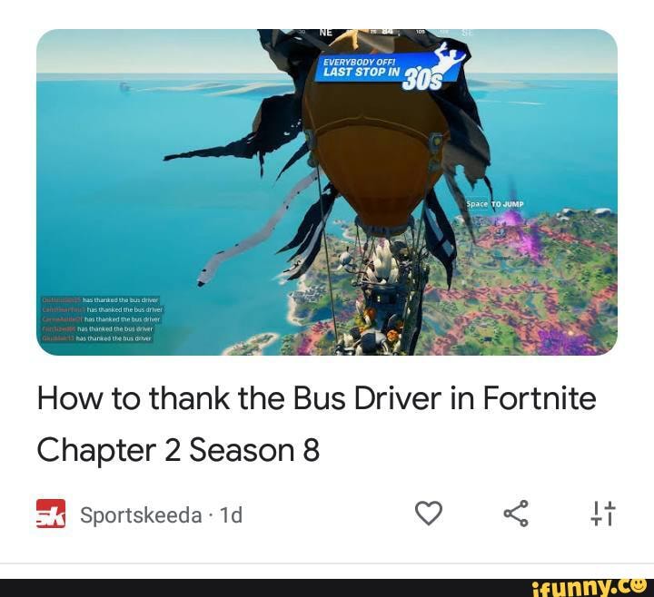 How To Thank The Bus Driver In Fortnite