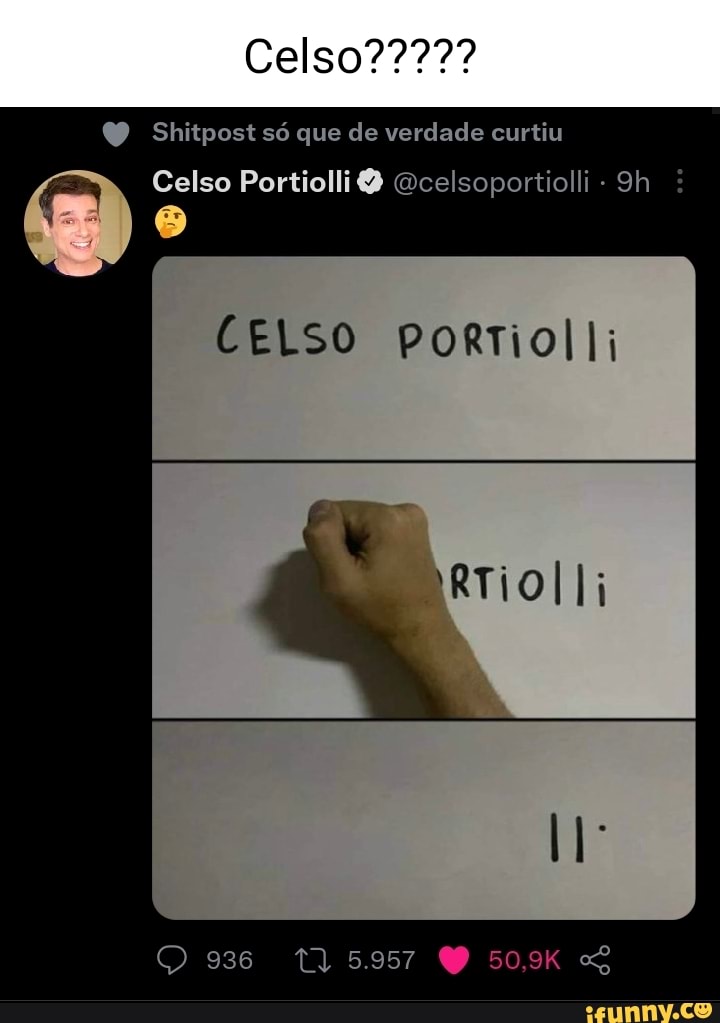 Shitpost Só Que De Verdade Curtiu Celso Portiolli Celsoportiolli ...