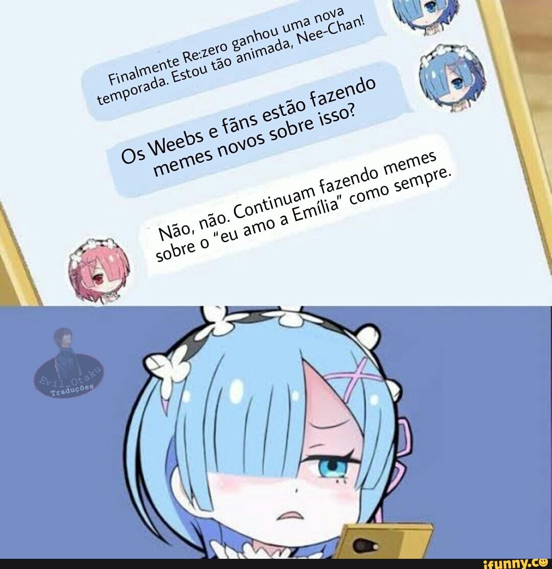 animes, animemesbr, rezero, animememes, weeb, weebs, otakus, otakulogiaifunny, otakulogia, rem, ram