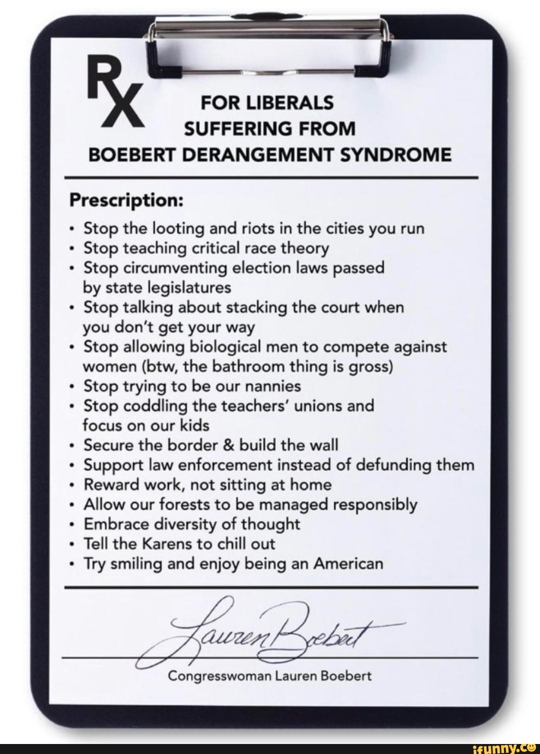 FOR LIBERALS K SUFFERING FROM BOEBERT DERANGEMENT SYNDROME Prescription