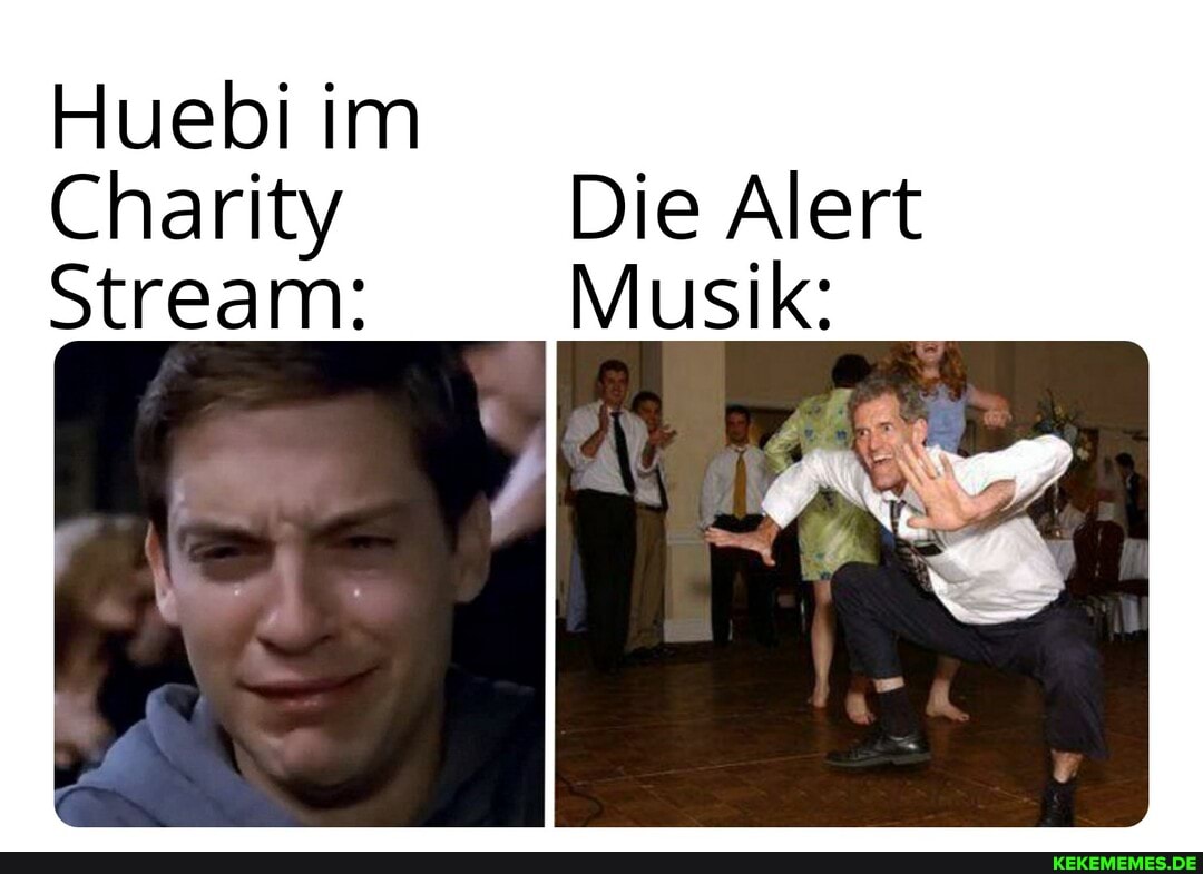 Huebi im
Charity Die Alert
Stream: Musik: