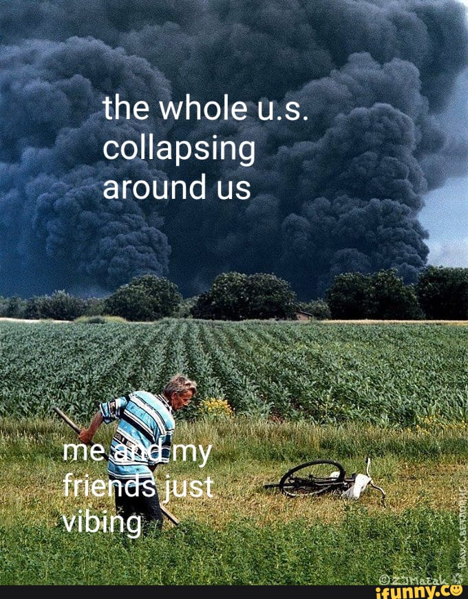 the whole u.s.
Collapsing around us