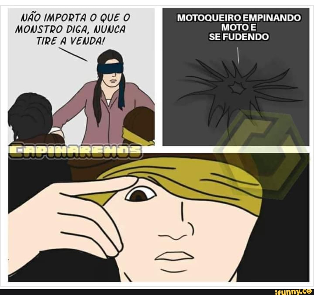 NÃO IMPORTA O QUE O MOTOQUEIRO EMPINANDO
MONSTRO DIGA, NUNCA MOTO E