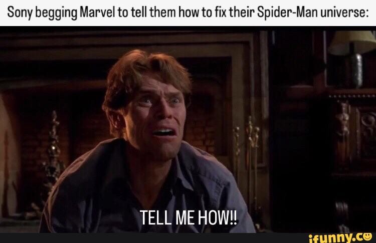 Sony begging Marvel to tell them how to fix their Spider-Man universe ...