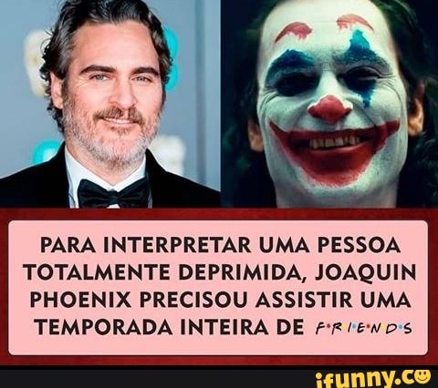 PARA INTERPRETAR UMA PESSOA TOTALMENTE DEPRIMIDA, JOAQUIN PHOENIX PRECISOU ASSISTIR UMA TEMPORADA INTEIRA DE p's