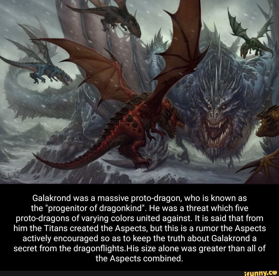 Galakrond was a massive proto-dragon, who is known as the 