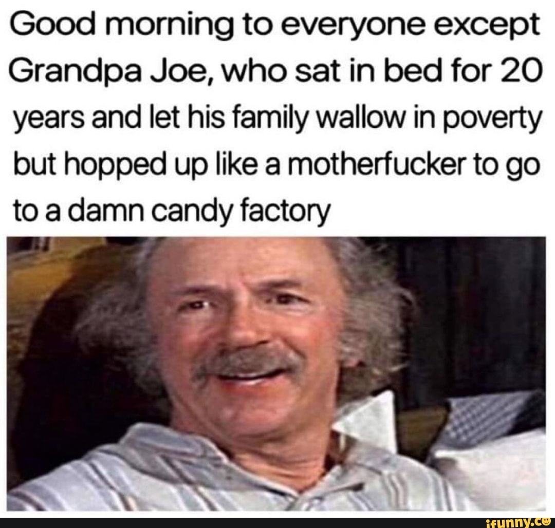 Charlie And The Chocolate Factory Grandparents In Bed Meme