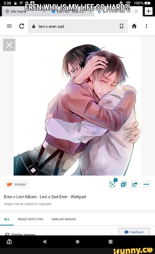Eren x Levi Album - Levi x Sad Eren - Wattpad
mage may be subject to copyright
ALL PAGES WITHTHIS SIMILAR IMAGES
Feedback