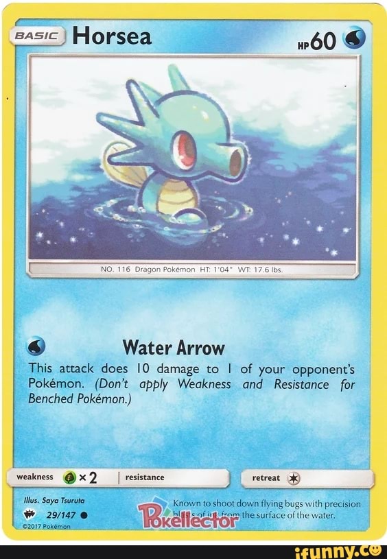 Water Arrow This attack does 10 damage to I of your opponent's Pokemon. 
