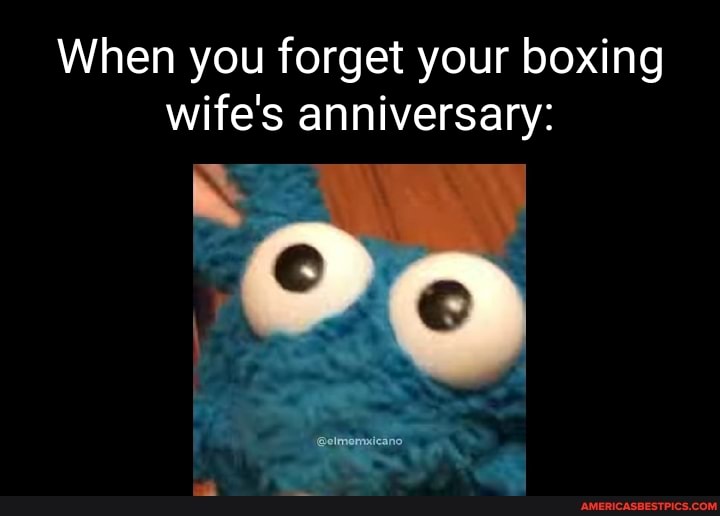 When you forget your boxing wife's anniversary: