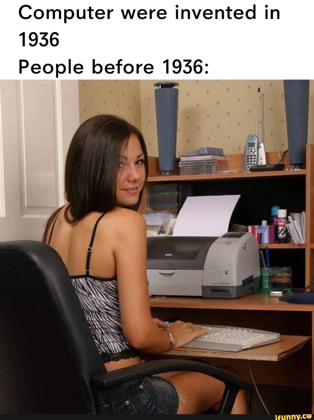 Computer were invented in
1936
People before 1936:
wee
NMS =