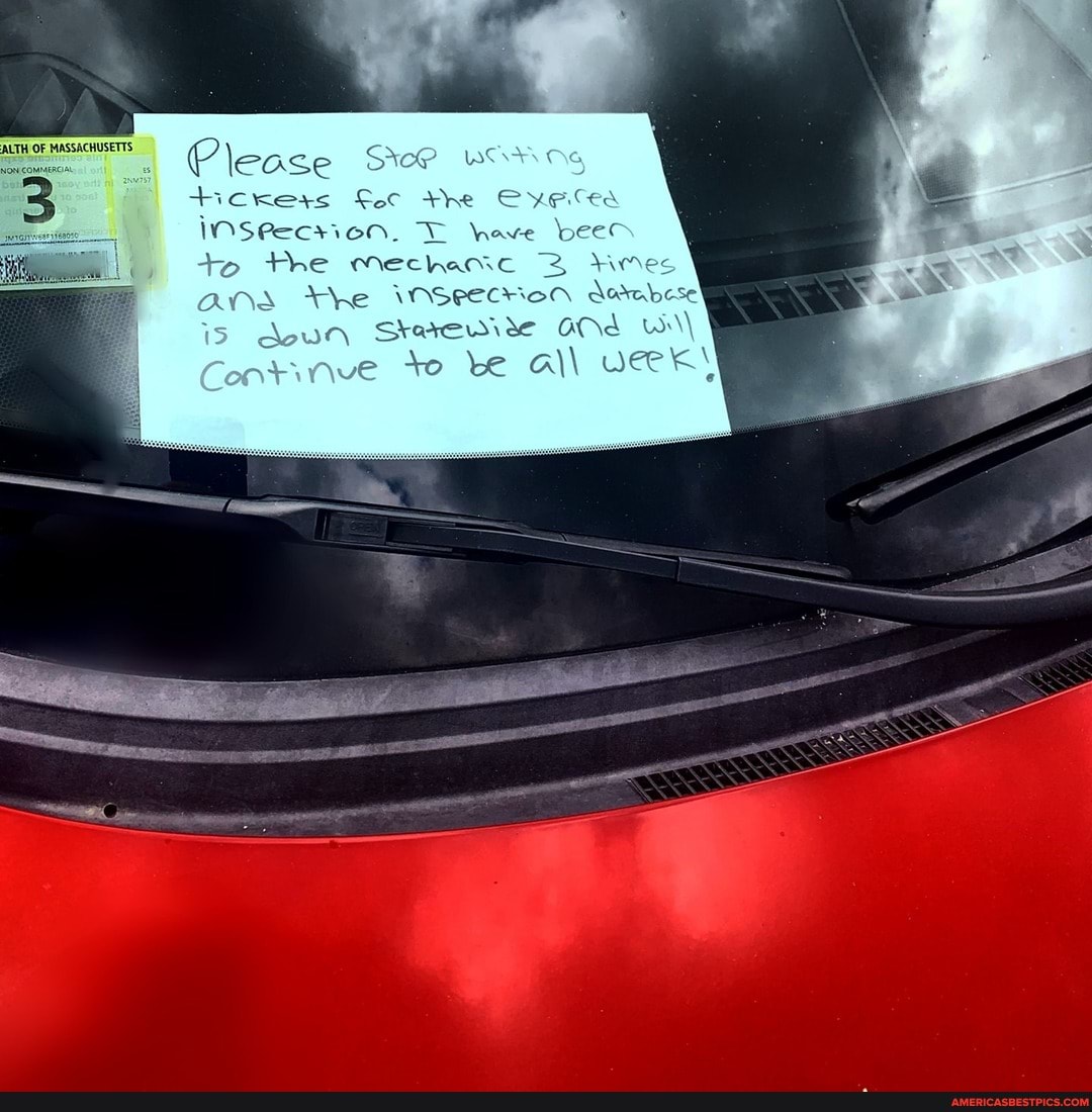 Please ticKers foc Hhe
INseecsieN. TT \ave beer the Mechanic he INSPECHON Aodabese
\ Srarewise Af
ye be a\\
\LTH OF MASSACHUSETTS