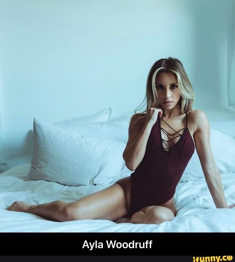 Ayla woodruff ass