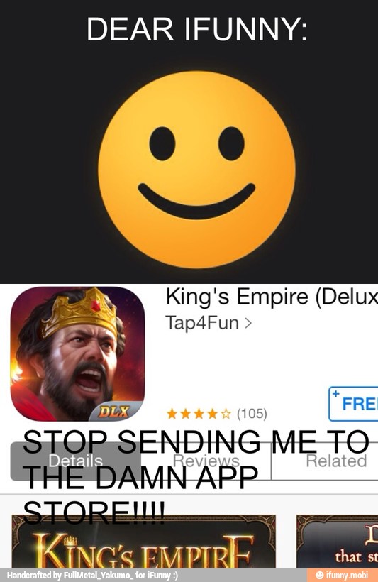 DEAR IFUNNY:
King's Empire (Delux