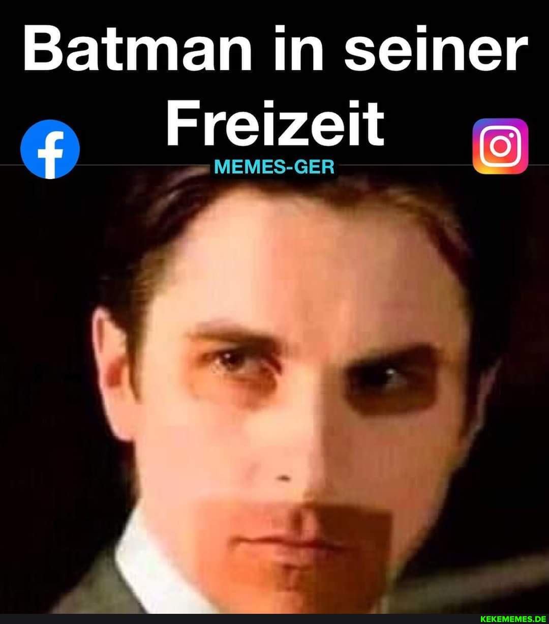 Batman in seiner Freizeit MEMES-GER - Memes