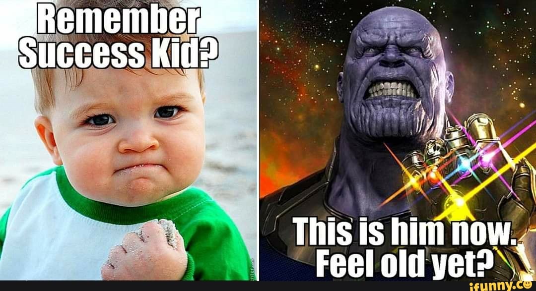 Remember 'Success Kid? This is him now. Feel old yet? - iFunny