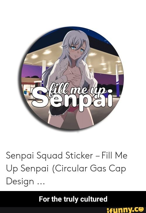 Fill me. Семпай сквад. Senpai Squad Sticker. Семпай сквад вектор. Senpai Squad logo.