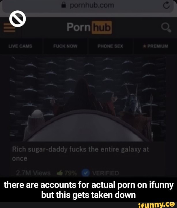there are accounts for actual porn on ifunny but this gets taken down - the...