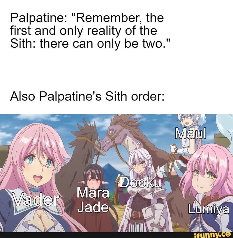 Palpatine Remember The First And Only Reality Of The Sith There Can