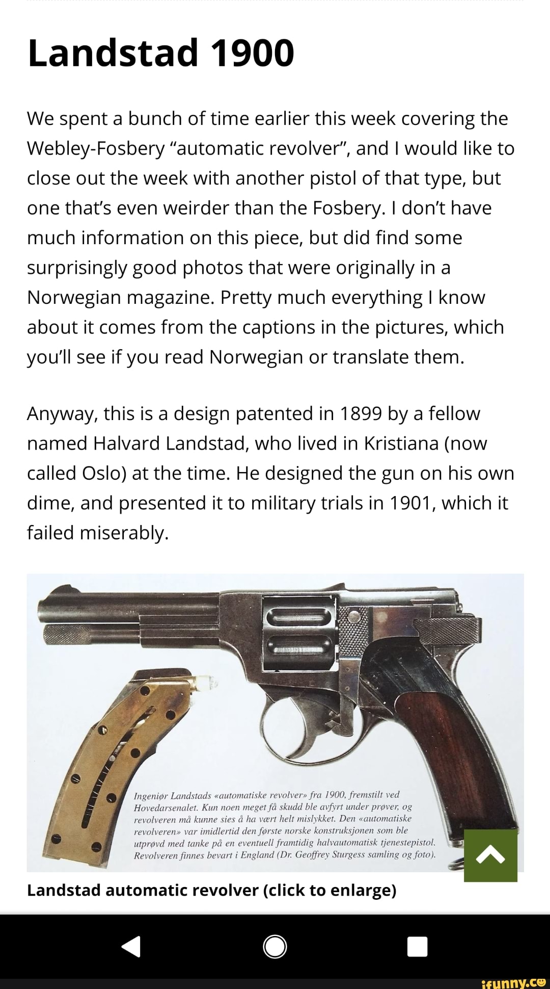 We spent a bunch of time earlier this week covering the Webley-Fosbery "automatic revolver", and