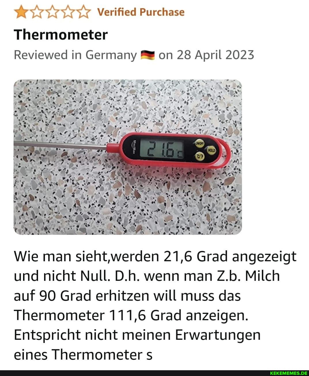 Verified Purchase Thermometer Reviewed in Germany on 28 April 2023 Wie man sieht