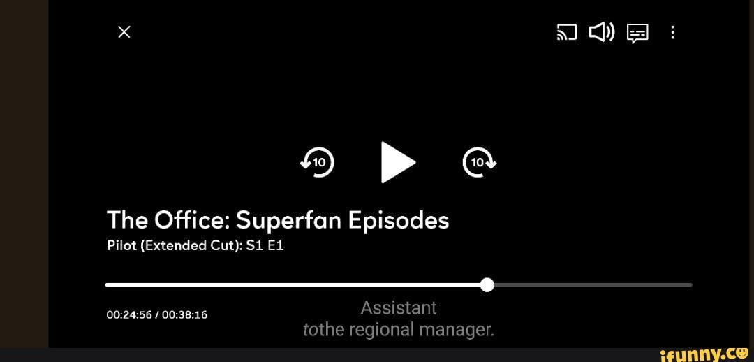 X ) & a > e The Office Superfan Episodes Pilot (Extended Cut) Si EL