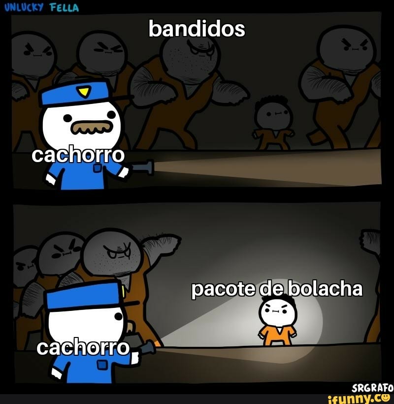 bandidos
cachorro
pacotejdelbolacha