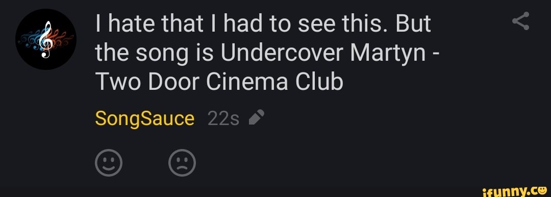 2 door cinema club undercover martyn meme