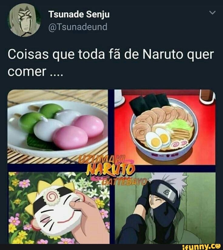 Coisas que toda fã de Naruto quer comer