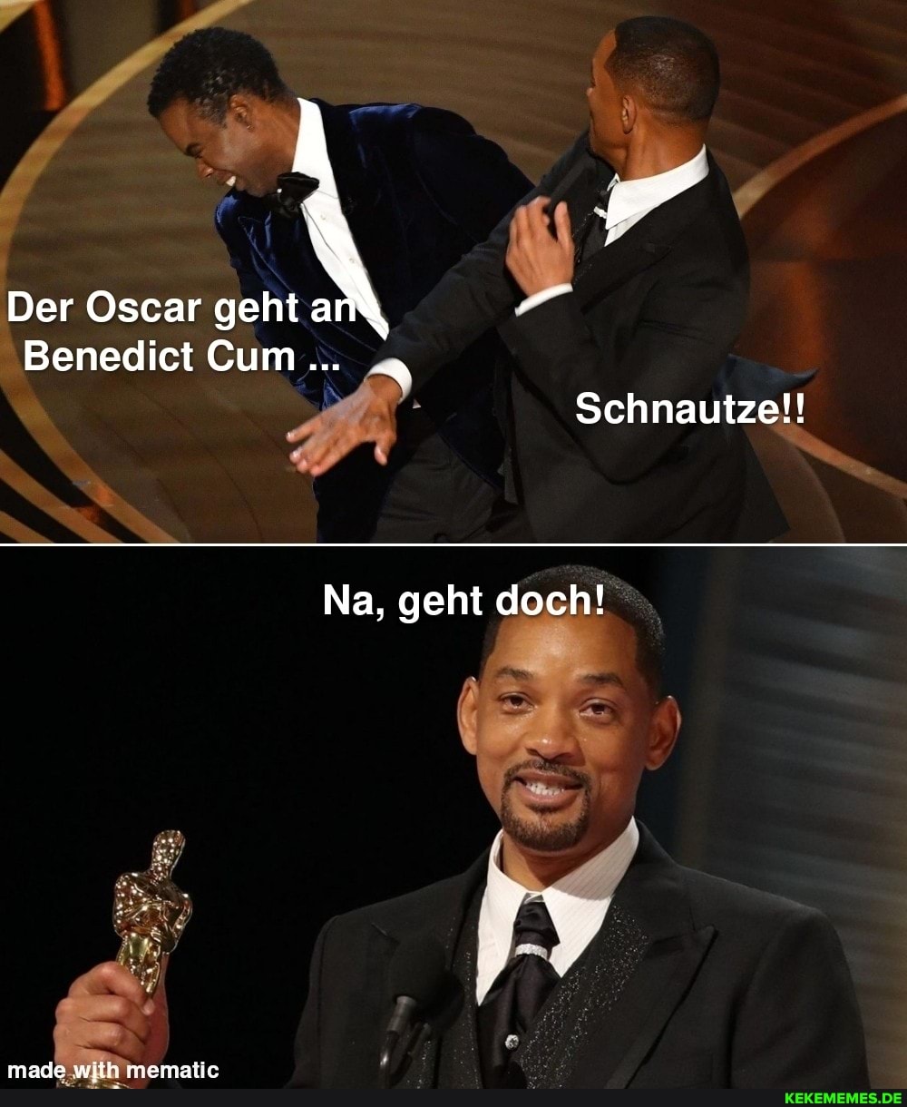 Der Oscar geht a Benedict Cum Schnautze!! Na, geht doch!
