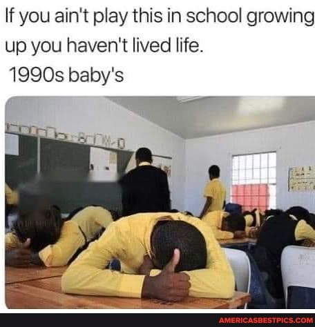 If you ain't play this in school growing up you haven't lived life.
1990s baby's