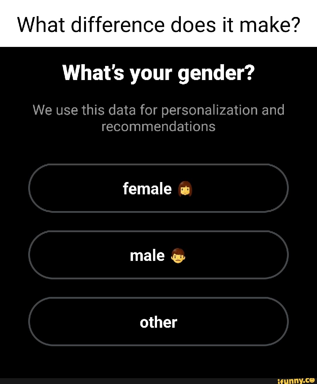 what-difference-does-it-make-what-s-your-gender-we-use-this-data-for