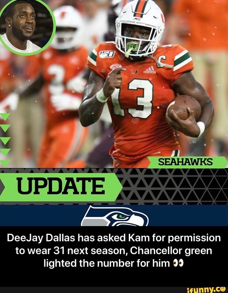 DeeJay Dallas has asked Kam for permission
to wear 31 next season, Chancellor green
lighted the number for him 99 - DeeJay Dallas has asked Kam for permission to wear 31 next season, Chancellor green lighted the number for him π