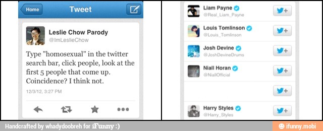 Tweet x
search bar, click people, look at the
first 5 people that come up.
Coincidence? I think not.
a emo
par
pert)
meo