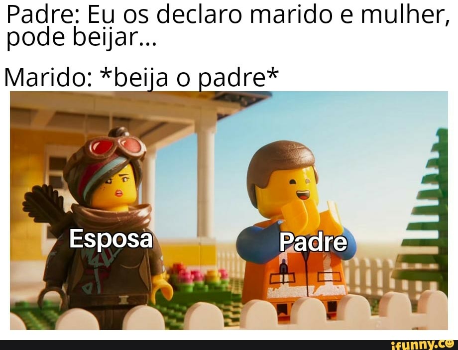 Padre: Eu os declaro marido e mulher, pode beijar...
Marido: *beija o padre*
Esposa
