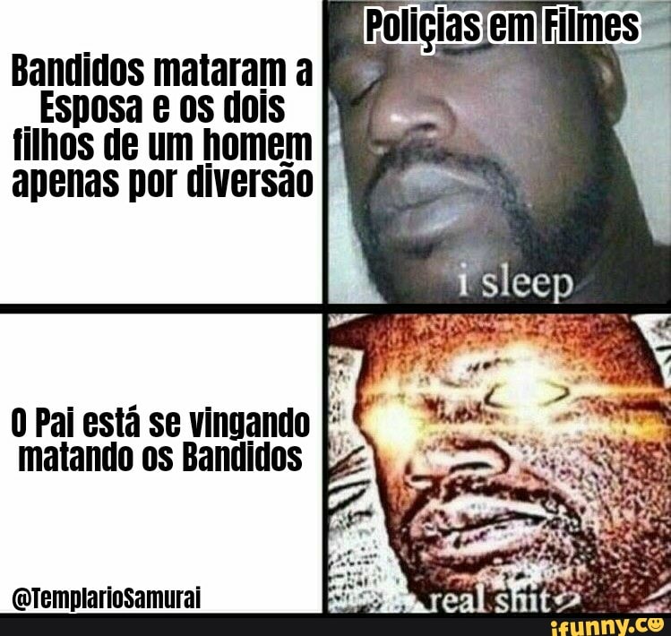 Bandidos mataram a
Esposa os dois I filhos de um homem apenas por diversão
Pai está se vingando I* matando os Bandidos I,
(QTemplarioSsamurai