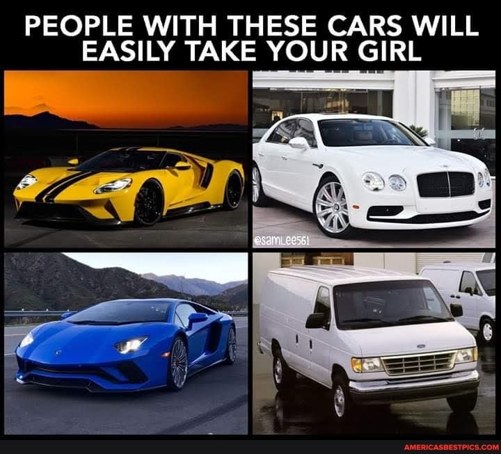 PEOPLE WITH THESE CARS WILL EASILY TAKE YOUR GIRL
eur