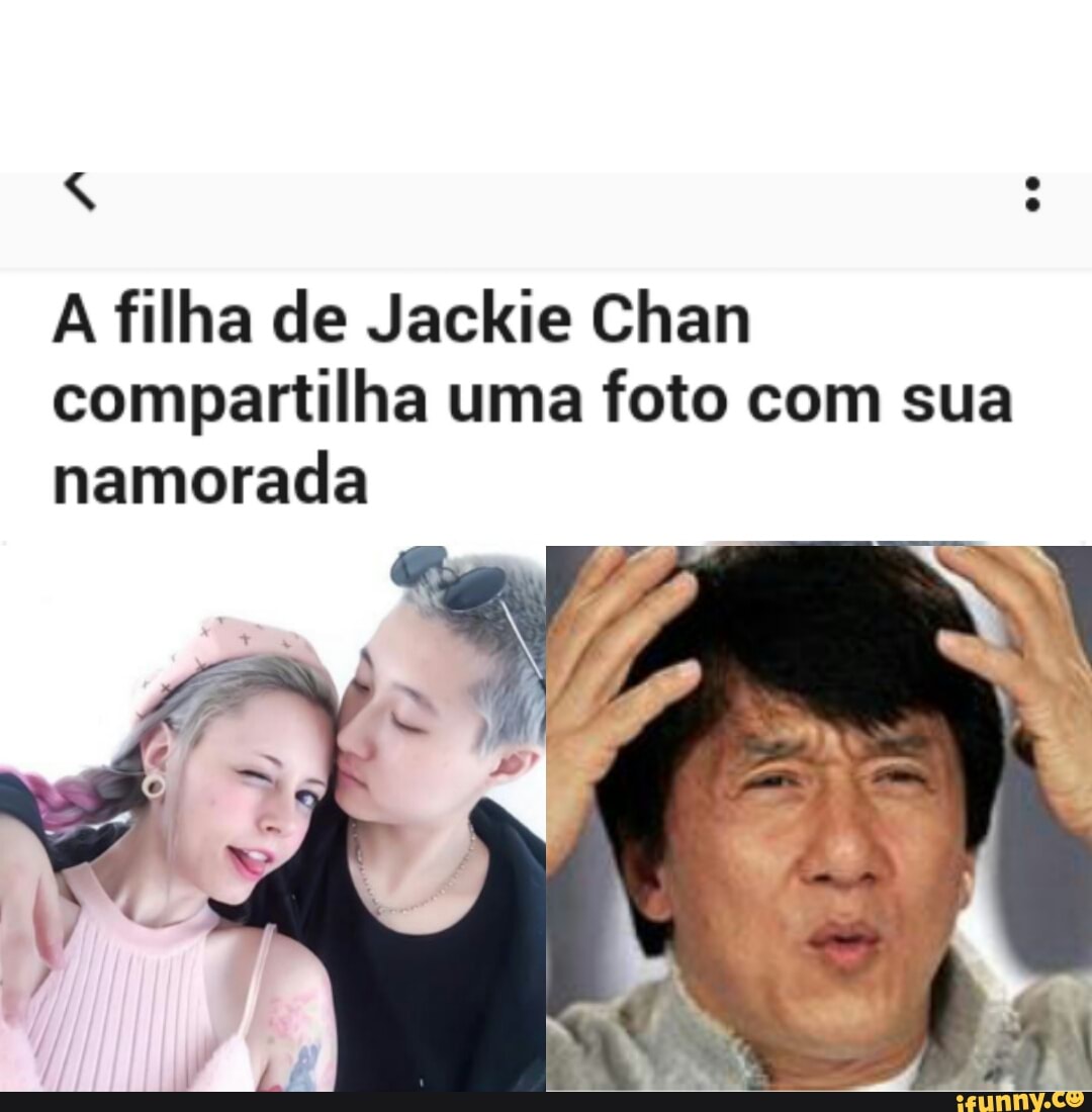 A filha de Jackie Chan
compartilha uma foto com sua
namorada