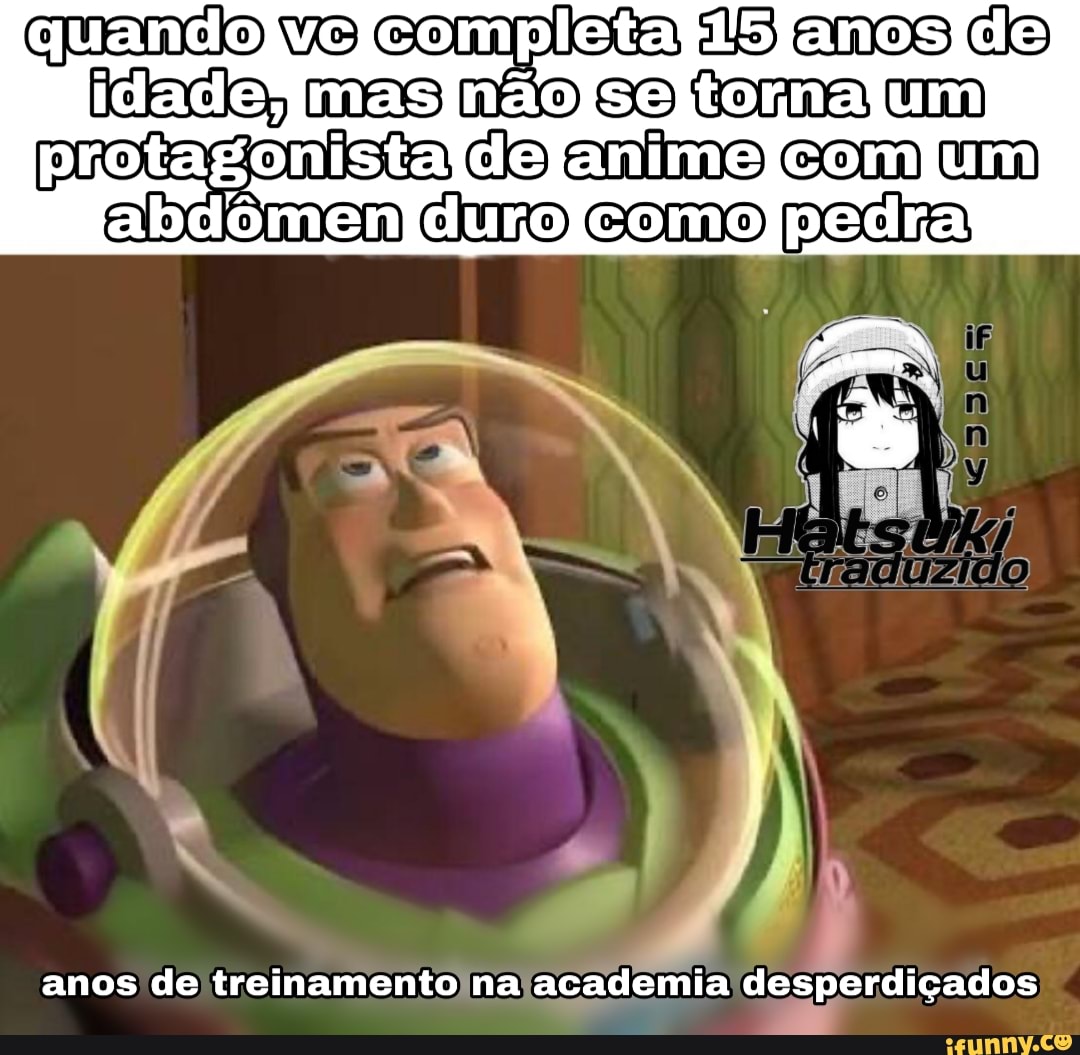 de) completa masjnãojse) UM)
protagonista do amimo com um
abdômen pedra
anos de treinamento na academia desperdiçados