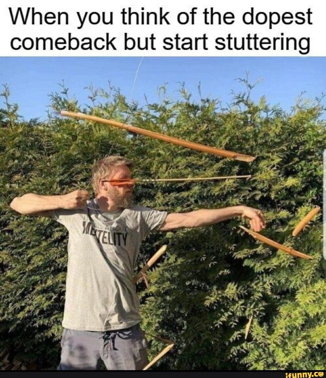 When you think of the dopest
comeback but start stuttering