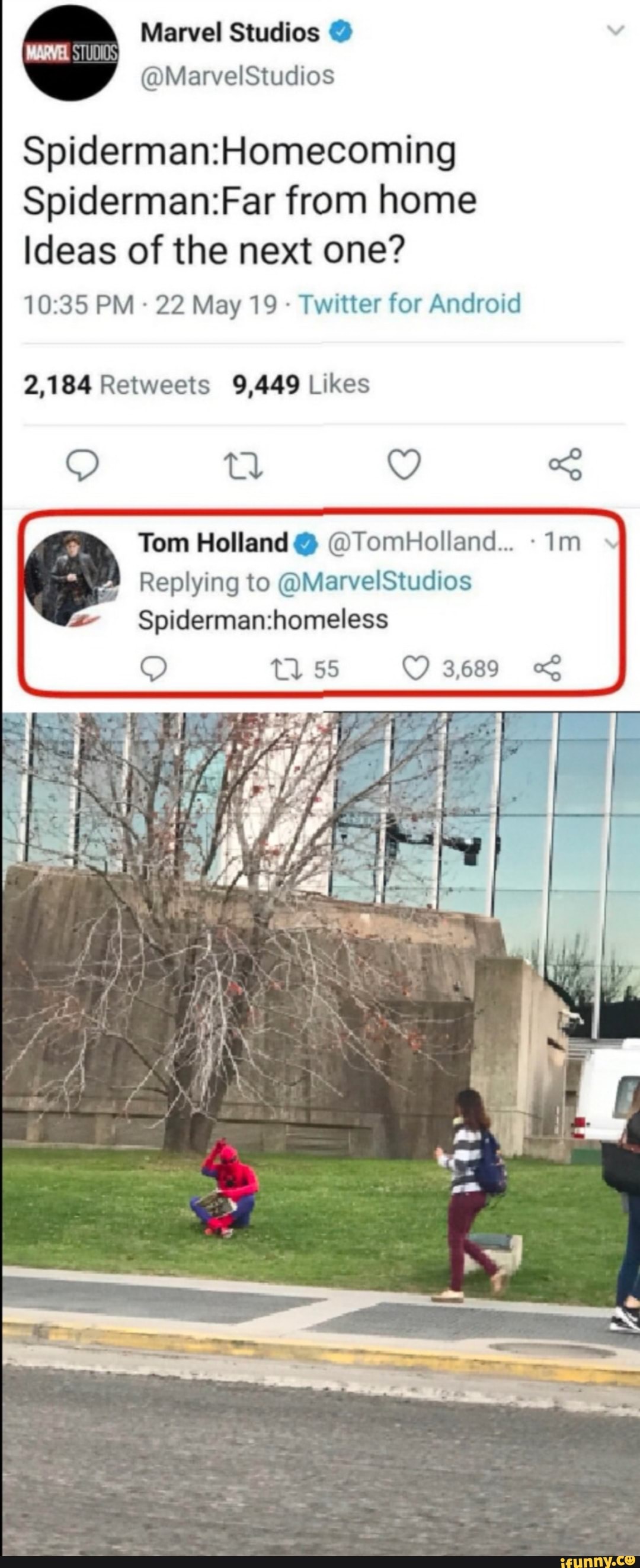 Spiderman:Homecoming
SpidermanzFar from home
Ideas of the next one?
10:35 PM -
22 May 19 -
Twitter for Android
2,184 Retweets 9,449 Likes
Tom Holland“ ©TomHoIIand...
Replying to @MarvelStudios