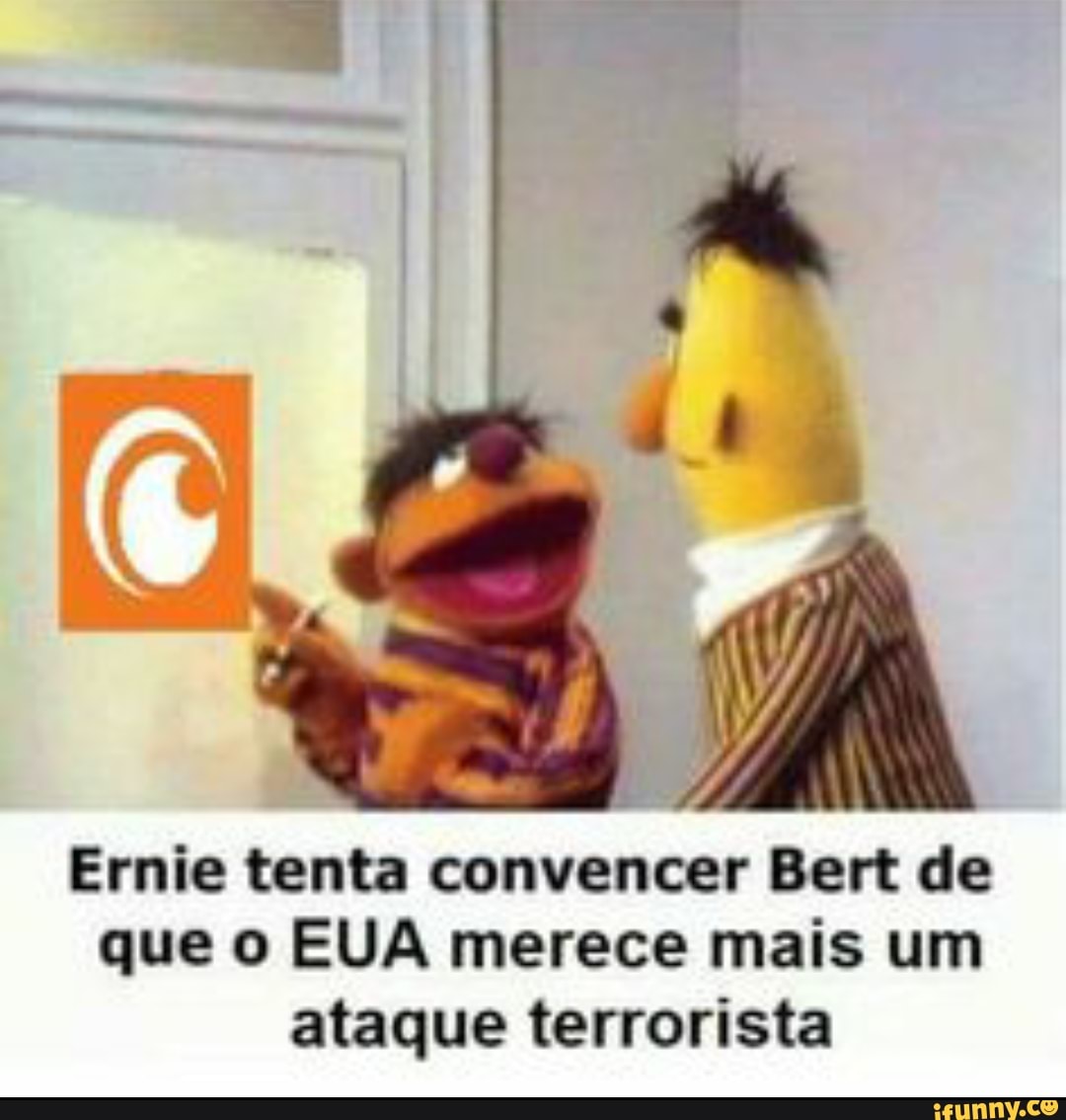 IA
Ernie tenta convencer Bert de que o EUA merece mais um ataque terrorista